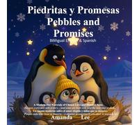 Piedritas y Promesas Pebbles and Promises: Un cuento moderno sobre el amor elegido y nidos que se mezclan. Porque cada nido tiene su historia... y ... of Chosen Love and Blended Nests. Becau