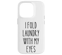 Piegare il bucato con gli occhi divertente procrastinazione umorismo studente Custodia per iPhone 14 Pro