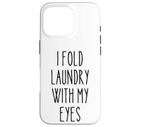 Piegare il bucato con gli occhi divertente procrastinazione umorismo studente Custodia per iPhone 16 Pro
