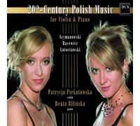 Piekutowska, Patrycja - Bilinska Be 20th Century Polish Music for Violin/pi (CD)