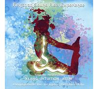 Mitsch Kohn Kriyavati Sound Flow Experience (CD)