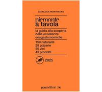 Piemonte a tavola 2025 [Paperback] [Oct 10, 2024] Montinaro, Gianluca