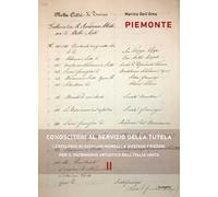 Piemonte. Conoscitori al servizio della tutela. I cataloghi di Giovanni Morelli e Gustavo Frizzoni per il patrimonio artistico dell’Italia unita