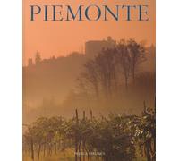 Piemonte. Ediz. italiana, inglese, tedesca e francese - AA.VV.