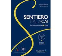 Piemonte-Lombardia. Da Sant'Antonio in Val Vogna a Como