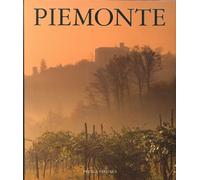 Piemonte. Ediz. italiana, inglese, tedesca e francese