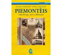 Piemontèis. Ancheuj, ier e doman