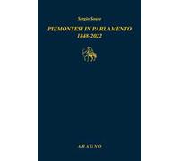 Piemontesi in Parlamento 1848-2022