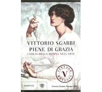 Piene di grazia. I volti della donna nell'arte. Ediz. illustrata