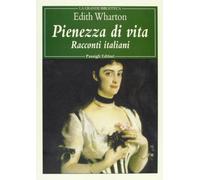 Pienezza di vita. Racconti italiani