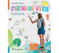 Pieni di vita. Corso di IRC con nulla osta CEI. Per la Scuola media. Con e-book. Con espansione online (Vol. 1)