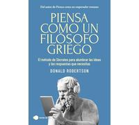 Piensa como un filósofo griego: El método de Sócrates para alumbrar las ideas