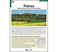 Pienza, Monticchiello, La Foce e la Val d'Orcia