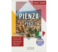 Pienza Peace 2026: Complete Travel Guide: Val d’Orcia Views & Renaissance Harmony