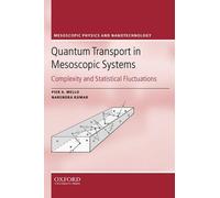 Pier A. Mello Narendra K Quantum Transport in Mesoscopic Sys (Copertina rigida)
