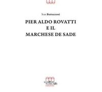 Pier Aldo Rovatti e il Marchese de Sade