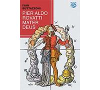 Pier Aldo Rovatti mater deus