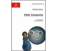 Pier Damiani. Una teologia dell'onnipotenza