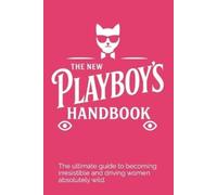 Pier Francesco Grasselli The New Playboy's Handbook (Tascabile)