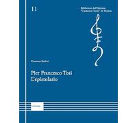 Libri Redini Costanza - Pier Francesco Tosi. L'epistolario
