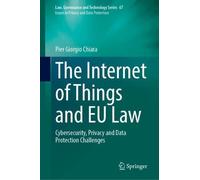 Pier Giorgio Chiara The Internet of Things and EU Law (Copertina rigida)