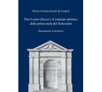 Pier Leone Ghezzi e il contesto artistico della prima metà del Settecento. Docum