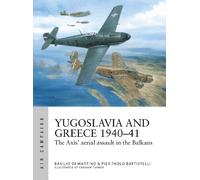 Pier Paolo Battistelli Basilio Di Marti Yugoslavia and Greece 1940- (Tascabile)