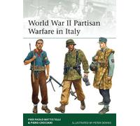 Pier Paolo Battistelli Piero Croc World War II Partisan Warfare in I (Tascabile)