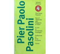 PIER PAOLO PASOLINI (I GRANDI PROCESSI)