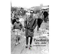 Pier Paolo Pasolini un mistero italiano