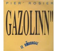 Pier Rosier Gazolinn - Le Bidongaz [Vinyl LP]