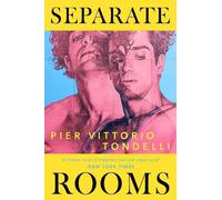 Pier Vittorio Tondelli Separate Rooms (Copertina rigida)