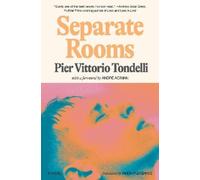 Pier Vittorio Tondelli Separate Rooms (Copertina rigida)