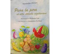 PIERA LA PERA ed altre storielle vegetariane