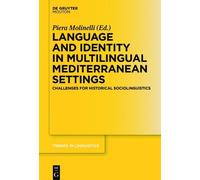 Piera Molinelli Language and Identity in Multilingual Mediter (Copertina rigida)