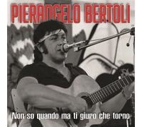 Pierangelo Bertoli - Non So Quando Ma Ti Giuro Che Torno - 2 Cd