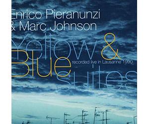 Pieranunzi, Enrico/ Johnson, Marc - Yellow & Blue Suites