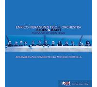 Pieranunzi, Enrico Trio & Orchestra - Blues & Bach (The Music Of John Lewis)