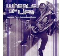 Pierce Benjamin - Wheels of Life