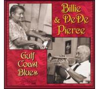 Pierce, Billie & Dede - Gulf Coast Blues