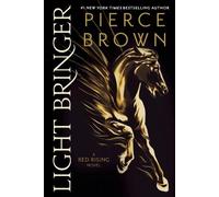 Pierce Brown Pierce Brown Light Bringer (Tascabile) Red Rising Series