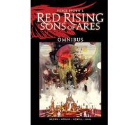 Pierce Brown’s Red Rising: Sons of Ares Omnibus