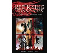 Pierce Brown's Red Rising Sons of Ares 3: Forbidden Song