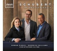 Pierce, Rowan - Schubert in English Vol. 4