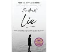 Pierce Taylor Hibbs The Great Lie (Tascabile)