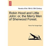 Pierce The Younger Egan Robin Hood and Little John (Tascabile)