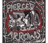 Pierced Arrows Straight To The Heart (Vinyl LP)