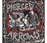 Pierced Arrows Straight To The Heart (Vinyl LP) 12" Album