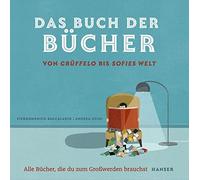 Pierdomenico Ba Das Buch der Bücher - von Grüffelo bis Sofies (Copertina rigida)