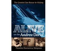 Pierette Domenica Simpson Pierette Simpso Alive on the Andrea Doria (Tascabile)